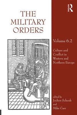 bokomslag The Military Orders Volume VI (Part 2)