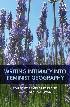 Pamela Moss, Courtney Donovan - Writing Intimacy into Feminist Geography, Inbunden