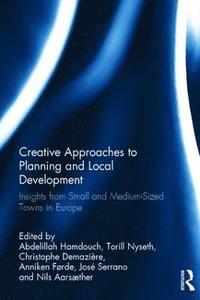 bokomslag Creative Approaches to Planning and Local Development