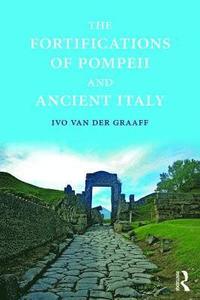 bokomslag Fortifications of Pompeii and Ancient Italy