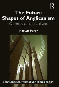 bokomslag Future Shapes of Anglicanism