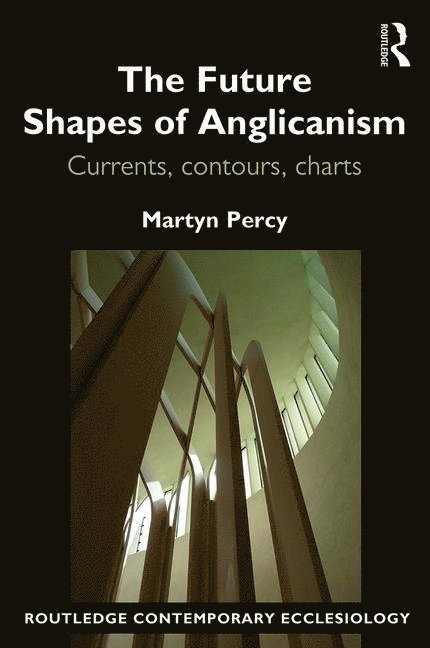 The Future Shapes of Anglicanism 1
