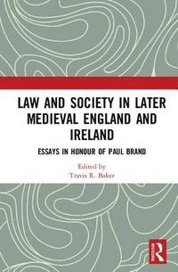 bokomslag Law and Society in Later Medieval England and Ireland