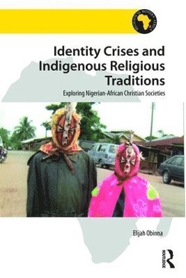 Identity Crises and Indigenous Religious Traditions 1