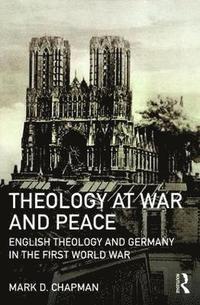 bokomslag Theology at War and Peace