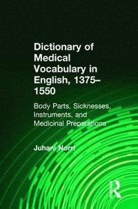 bokomslag Dictionary of Medical Vocabulary in English, 13751550