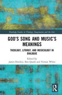 bokomslag God's Song and Music's Meanings