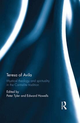 Peter Tyler, Edward Howells - Teresa of Avila, Inbunden