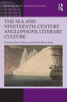 bokomslag Sea and Nineteenth-Century Anglophone Literary Culture