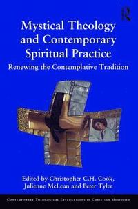 bokomslag Mystical Theology and Contemporary Spiritual Practice