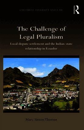Marc Simon Thomas - Challenge of Legal Pluralism, Inbunden