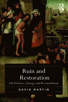 Ruin and Restoration