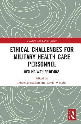 bokomslag Ethical Challenges for Military Health Care Personnel