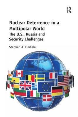 bokomslag Nuclear Deterrence in a Multipolar World