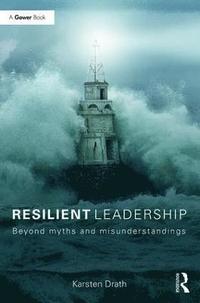 bokomslag Resilient Leadership