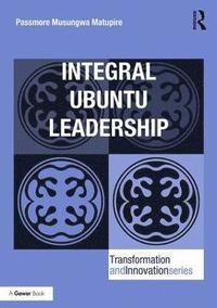 bokomslag Integral Ubuntu Leadership