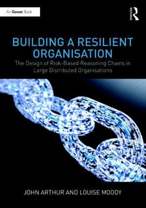 John Arthur, Louise Moody - Building a Resilient Organisation, Inbunden