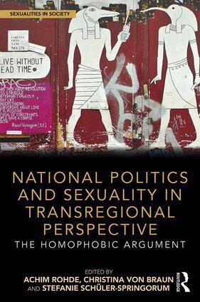 Achim Rohde, Christina von Braun, Stefanie Schüler-Springorum - National Politics and Sexuality in Transregional Perspective, Inbunden