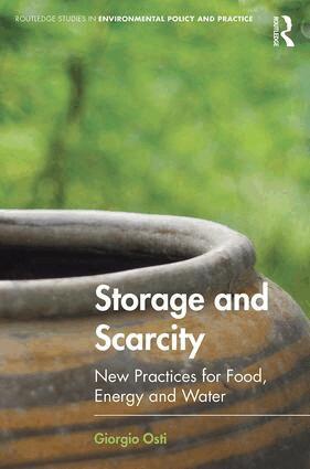 Giorgio Osti - Storage and Scarcity, Inbunden