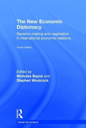 Nicholas Bayne, Stephen Woolcock - New Economic Diplomacy, Inbunden
