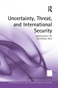 bokomslag Uncertainty, Threat, and International Security