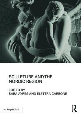 Sculpture and the Nordic Region 1