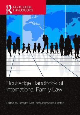 bokomslag Routledge Handbook of International Family Law