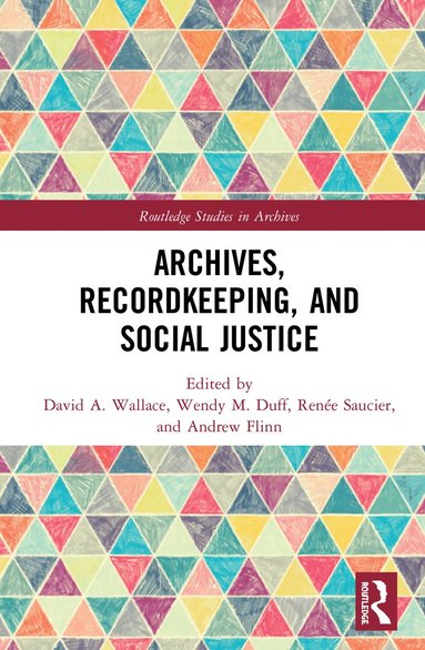 bokomslag Archives, Recordkeeping and Social Justice