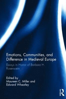 bokomslag Emotions, Communities, and Difference in Medieval Europe