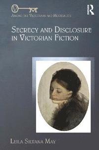bokomslag Secrecy and Disclosure in Victorian Fiction