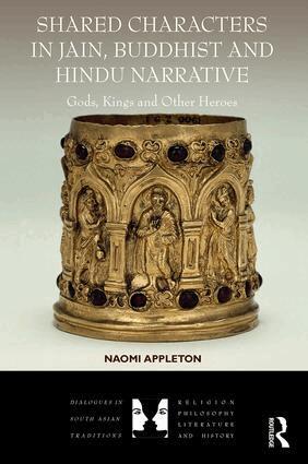 Naomi Appleton - Shared Characters in Jain, Buddhist and Hindu Narrative, Inbunden