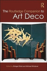 bokomslag The Routledge Companion to Art Deco