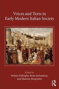 bokomslag Voices and Texts in Early Modern Italian Society