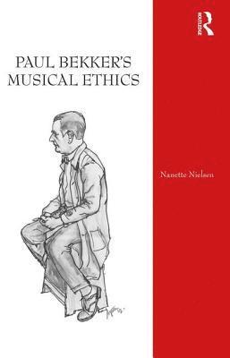 Paul Bekker's Musical Ethics 1