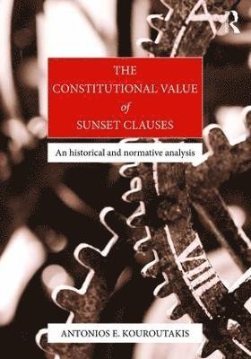bokomslag Constitutional Value of Sunset Clauses