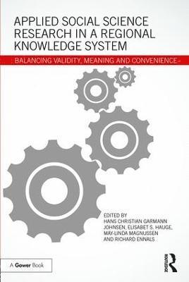 Hans Christian Garmann Johnsen, Elisabet S. Hauge, May-Linda Magnussen, Richard Ennals, Norway) Garmann Johnsen, Hans Christian (University of Agder - Applied Social Science Research in a Regional Knowledge System, Inbunden
