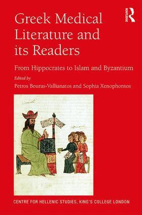 Petros Bouras-Vallianatos, Sophia Xenophontos - Greek Medical Literature and its Readers, Inbunden
