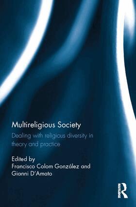 Francisco Colom Gonzalez, Gianni D'Amato - Multireligious Society, Inbunden