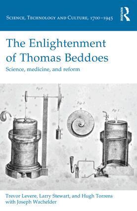 Trevor Levere, Larry Stewart, Hugh Torrens, Joseph Wachelder - Enlightenment of Thomas Beddoes, Inbunden