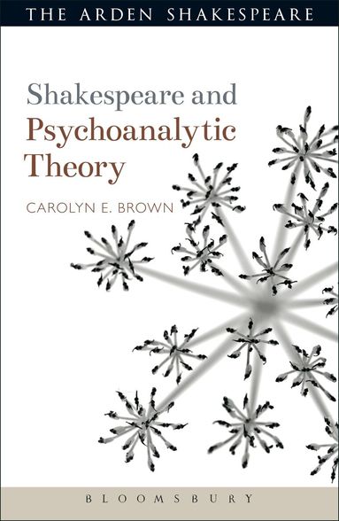 Carolyn Brown, Evelyn Gajowski - Shakespeare and Psychoanalytic Theory, Inbunden