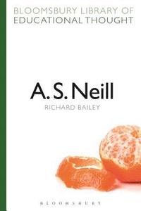 bokomslag A. S. Neill