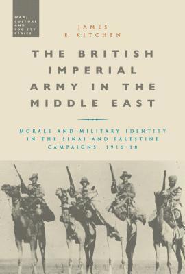 bokomslag British Imperial Army in the Middle East