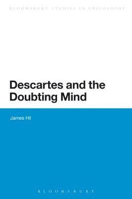 bokomslag Descartes and the Doubting Mind