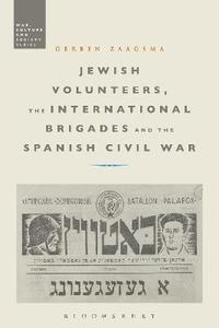 bokomslag Jewish Volunteers, the International Brigades and the Spanish Civil War