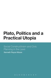 bokomslag Plato, Politics and a Practical Utopia