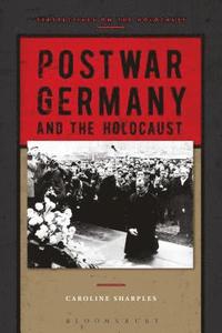 bokomslag Postwar Germany and the Holocaust