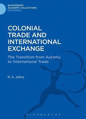 Colonial Trade and International Exchange 1