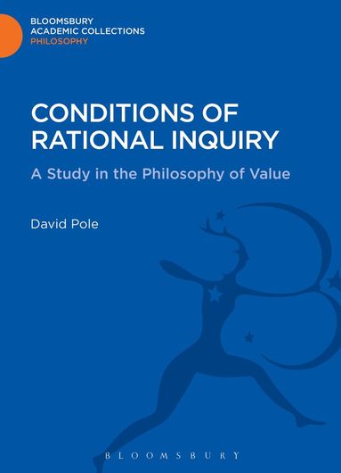 David Pole - Conditions of Rational Inquiry, Inbunden