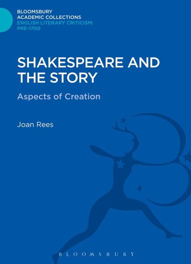 Joan Rees - Shakespeare and the Story, Inbunden