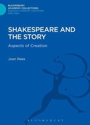 Joan Rees - Shakespeare and the Story, Inbunden